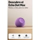 thumbnail image 2 of Echo Dot Max Nuevo Parlante Inteligente Con Alexa y Sonido Premium Morado, 2 of 3