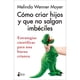 thumbnail image 1 of Libro Cómo Criar Hijos Y Que No Salgan Imbéciles, 1 of 2