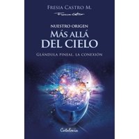 Catalonia - Libro Nuestro Origen: Más Allá Del Cielo.