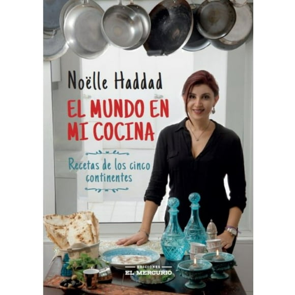 El Mundo En Mi Cocina