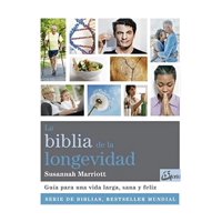 Gaia Ediciones - La Biblia De La Longevidad