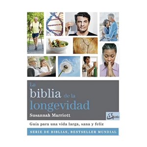 Gaia Ediciones - La Biblia De La Longevidad
