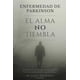 thumbnail image 1 of Libro EL ALMA NO TIEMBLA: Guía completa para pacientes con Parkinson, 1 of 1