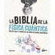 thumbnail image 1 of Libro La Biblia De La Física Cuántica - Brian Clegg, 1 of 2