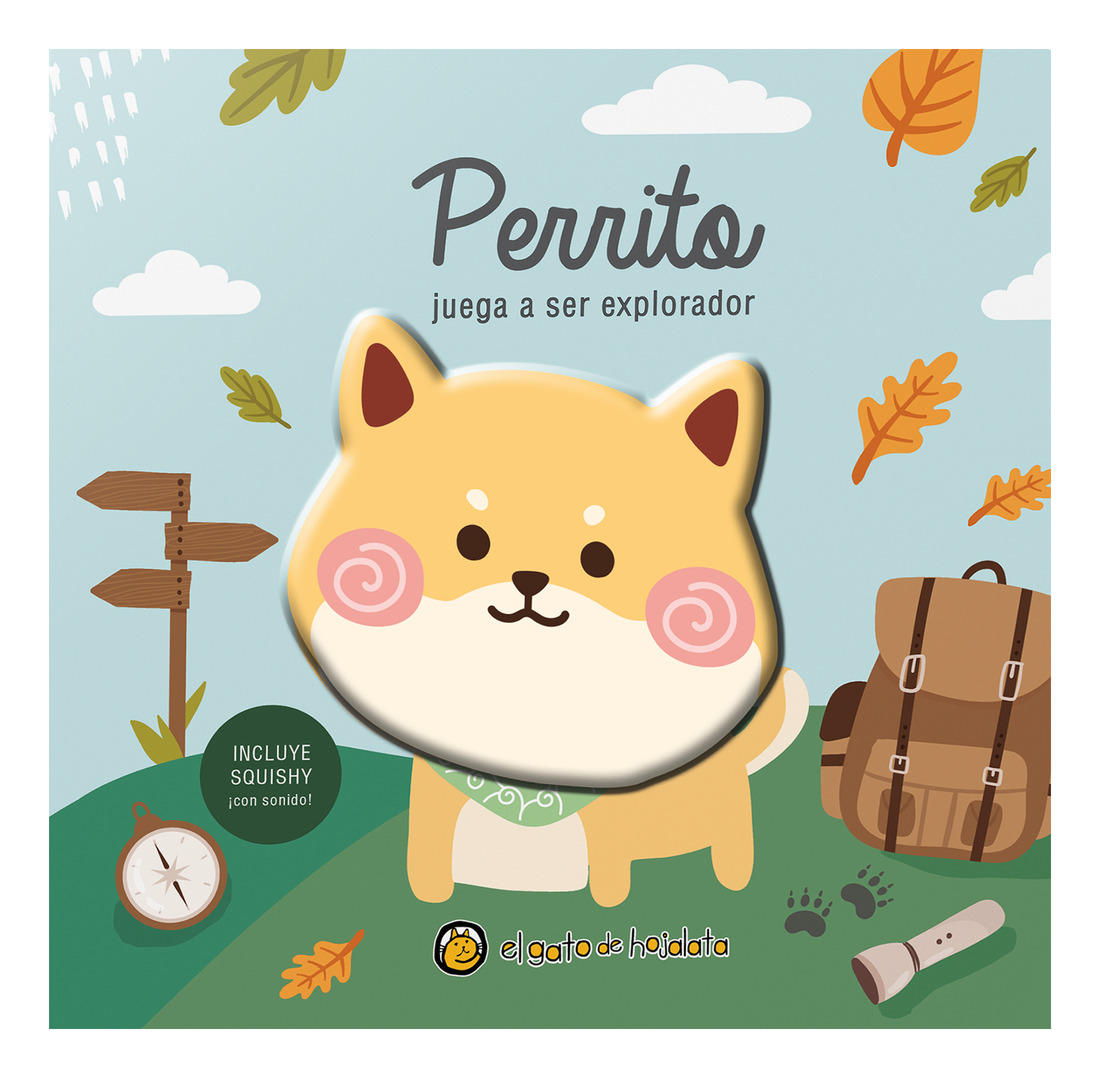 El Gato De Hojalata - Libro Perrito Juega A Ser Explorador Amigos Squishy 823