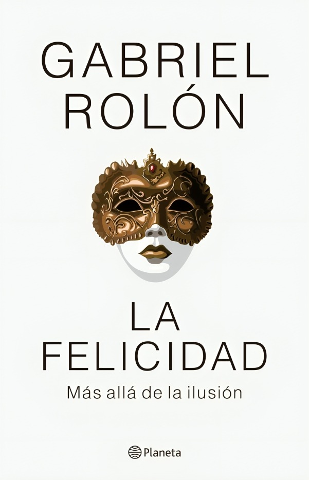Booket - Libro La Felicidad (Td) - Gabriel Rolón