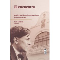 Lom - El Encuentro Aricó Y Mariátegui En El Marxismo Latinoa Y
