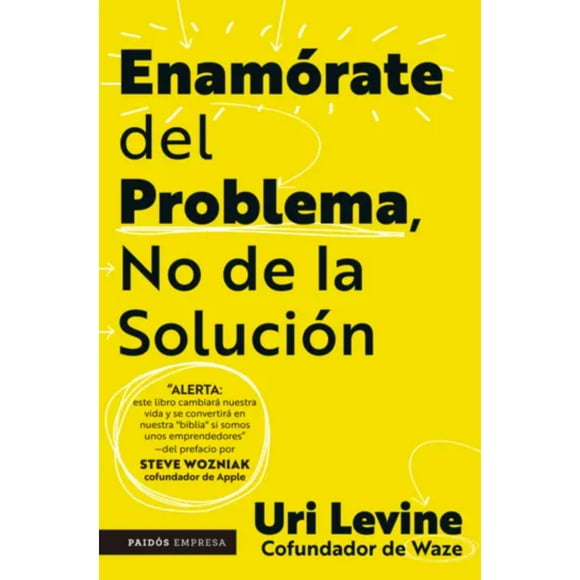 Libro Enamórate del problema no de la solución