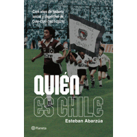 Planeta - Libro Quién Es Chile - Esteban Abarzúa