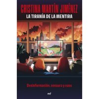 Martinez Roca - La Tiranía De La Mentira