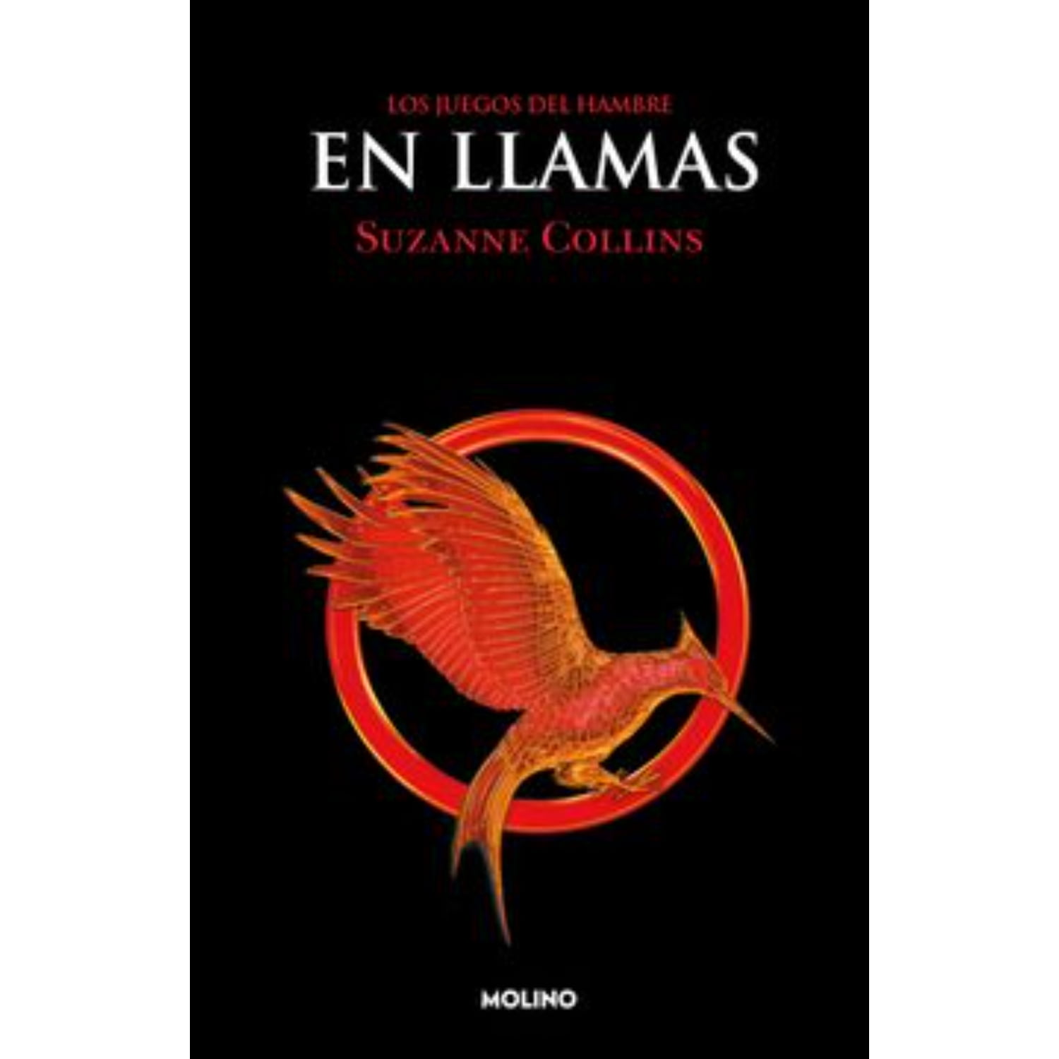 Molino - Libro En Llamas (los Juegos Del Hambre 2)