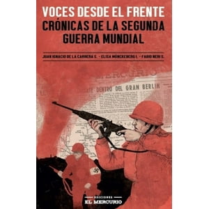 El Mercurio - Libro Voces Desde El Frente