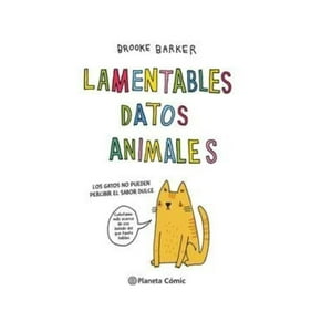 Planeta Comics - Libro Lamentables Datos Animales - Brooke Barker