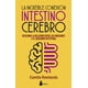 thumbnail image 1 of La Increíble Conexión Intestino Cerebro, 1 of 2