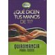 thumbnail image 1 of ¿qué Dicen Tus Manos Sobre Ti Quiromancia para Todos, 1 of 1