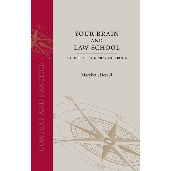 Carolina Academic Press – Tu cerebro y la facultad de derecho: libro de contexto y práctica