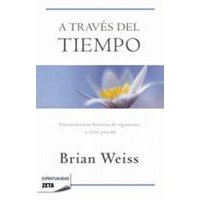 B De Bolsillo - Libro A Traves Del Tiempo - Brian Weiss