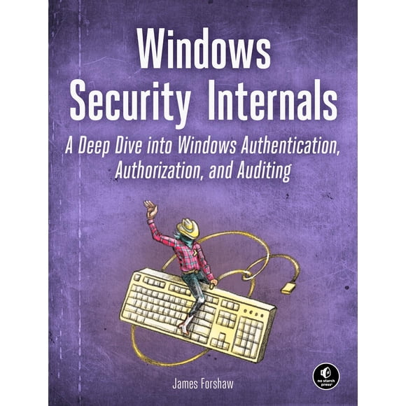 Windows Security Internals – No Starch Press