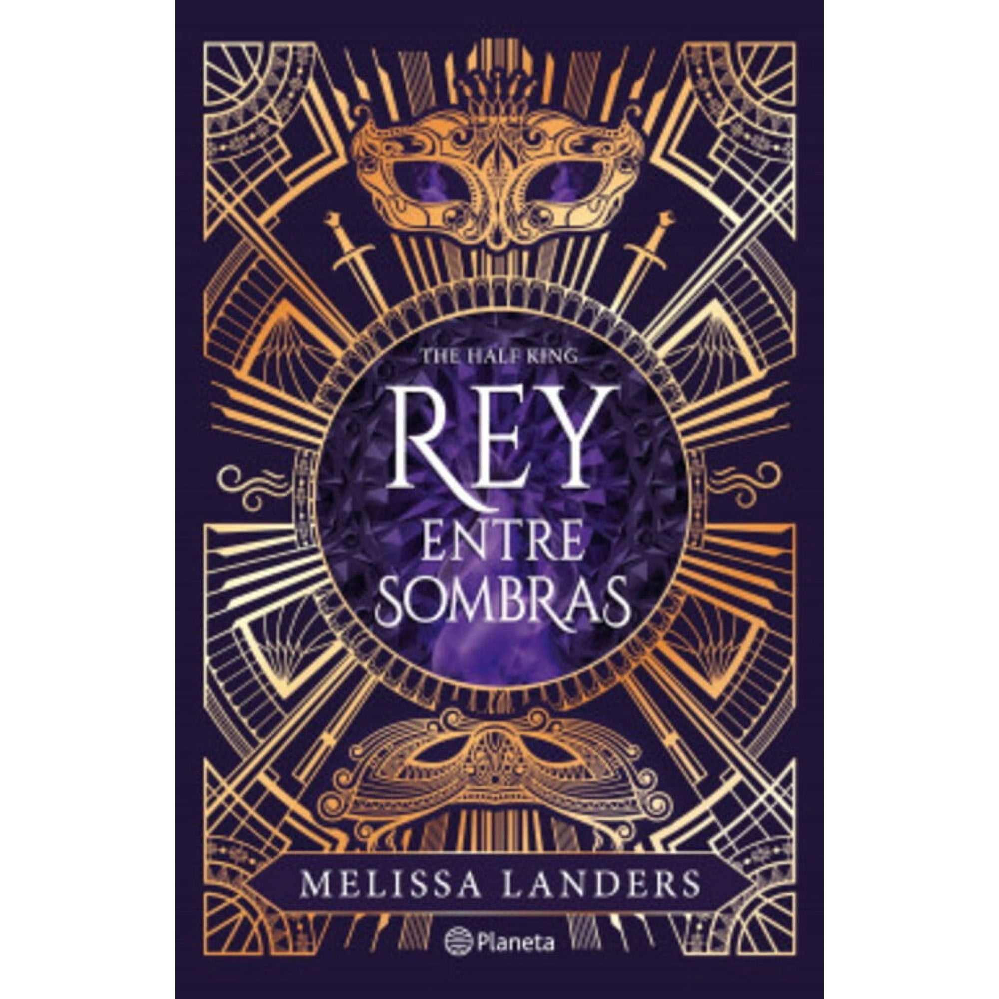 Planeta - Libro The Half King. Rey Entre Sombras - Melissa Landers