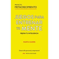 Mestas Ediciones - Juegos Para Entrenar Tu Mente