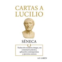 Libro Majosta Cartas A Lucilio De Séneca Traducción Moderna
