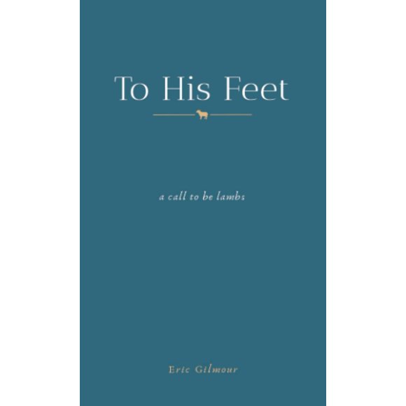 Libro sovvilu To His Feet: A Call to Be Lambs