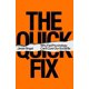 thumbnail image 1 of Libro Farrar, Straus & Giroux – The Quick Fix: Por qué la psicología de moda no puede curar nuestros males sociales, 1 of 1