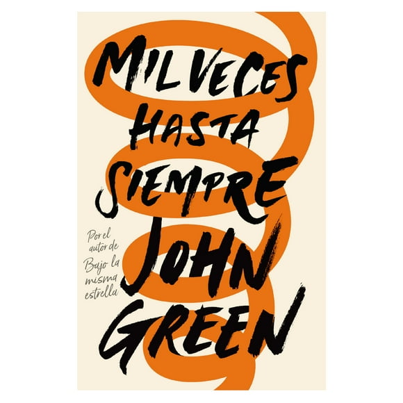 Libro Mil veces hasta siempre - John Green