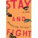 thumbnail image 1 of Libro Stay and Fight – Novela de Farrar, Straus and Giroux, 1 of 1