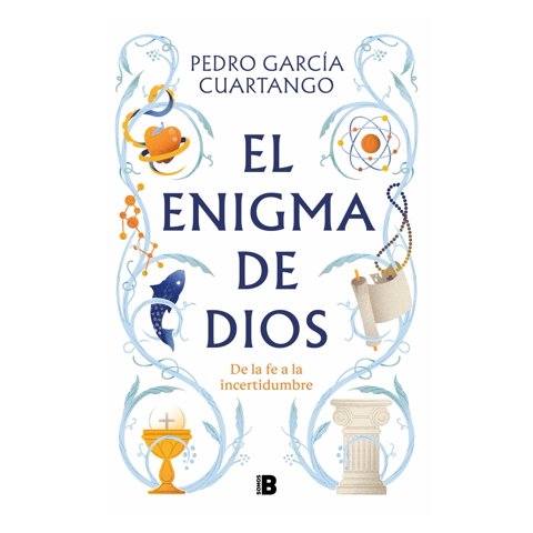 Penguin Random House - Libro El Enigma De Dios - Pedro García Kuartango