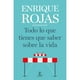 thumbnail image 1 of Todo Lo Que Tienes Que Saber Sobre La Vida - Enrique Rojas, 1 of 2