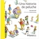thumbnail image 1 of LIBRO Una Historia De Peluche - SARA BERTRAND, 1 of 2