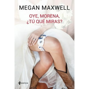 Booket - Libro Oye, Morena, ¿Tú Qué Miras?