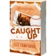 thumbnail image 1 of Entangled: Amara – Caught Up (Windy City, 3), 1 of 1