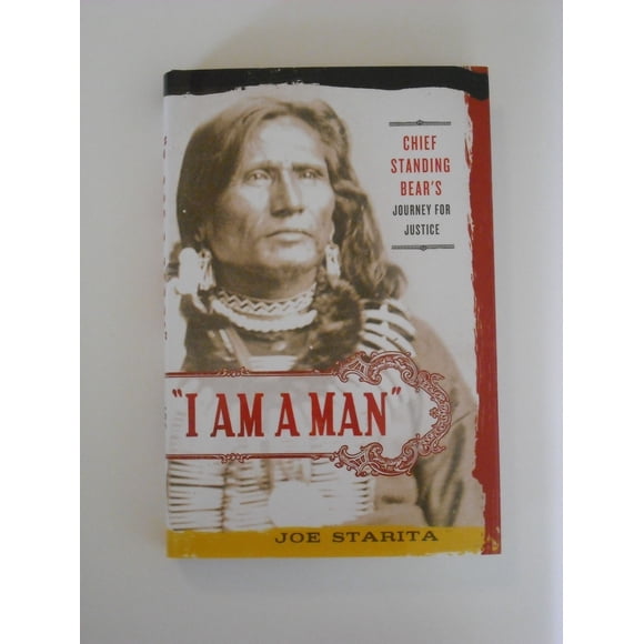 Libro St. Martin's Press “I Am a Man: El viaje del Jefe Standing Bear por la justicia”