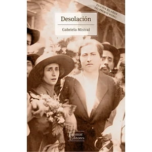 Tajamar Editores - Libro Desolación - Gabriela Mistral