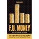 thumbnail image 1 of Libro F.U. Money: Gana todo el dinero que quieras, 1 of 1