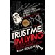 thumbnail image 1 of Libro Trust Me I'm Lying (2018) – Profile Books, 1 of 1