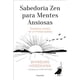 thumbnail image 1 of Libro Pergaminho Sabiduría Zen para Mentes Ansiosas, 1 of 1