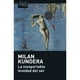 thumbnail image 1 of Libro La Insoportable Levedad Del Ser, 1 of 2