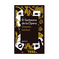 Oceano Grantravesia - Libro El Fantasma De La Opera Gaston Leroux