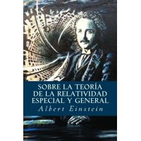 Createspace - Libro Sobre La Teoría De La Relatividad Especial Y General