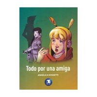 Zig-Zag - Libro Todo Por Una Amiga - Angelica Dossetti