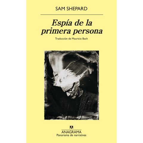 Anagrama - Libro Espia De La Primera Persona