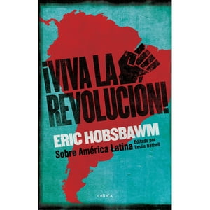 Critica - Libro ¡Viva La Revolución!