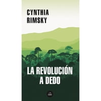 Penguin Random House - Libro La Revolución A Dedo
