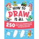 thumbnail image 1 of Libro Cómo dibujarlo todo: 250 dibujos paso a paso, 1 of 1
