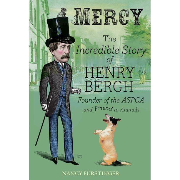 Clarion – Mercy: La increíble historia de Henry Bergh, fundador de la ASPCA y amigo de los animales