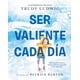 thumbnail image 1 of Ser valiente cada día, 1 of 3