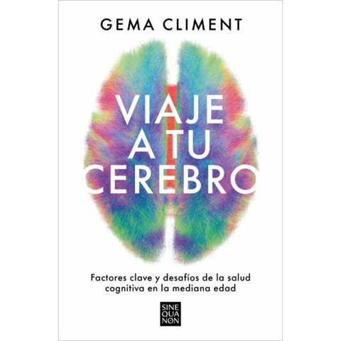 Ediciones B - Libro Viaje A Tu Cerebro